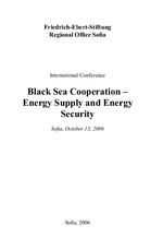 International Conference Black Sea Cooperation - Energy Supply and Energy Security
