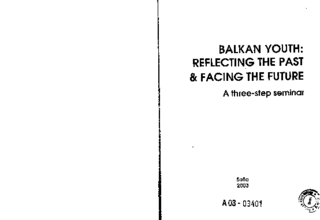 Balkan youth: reflecting the past & facing the future